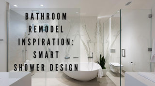 Bathroom Remodel Inspiration: Smart Shower Design